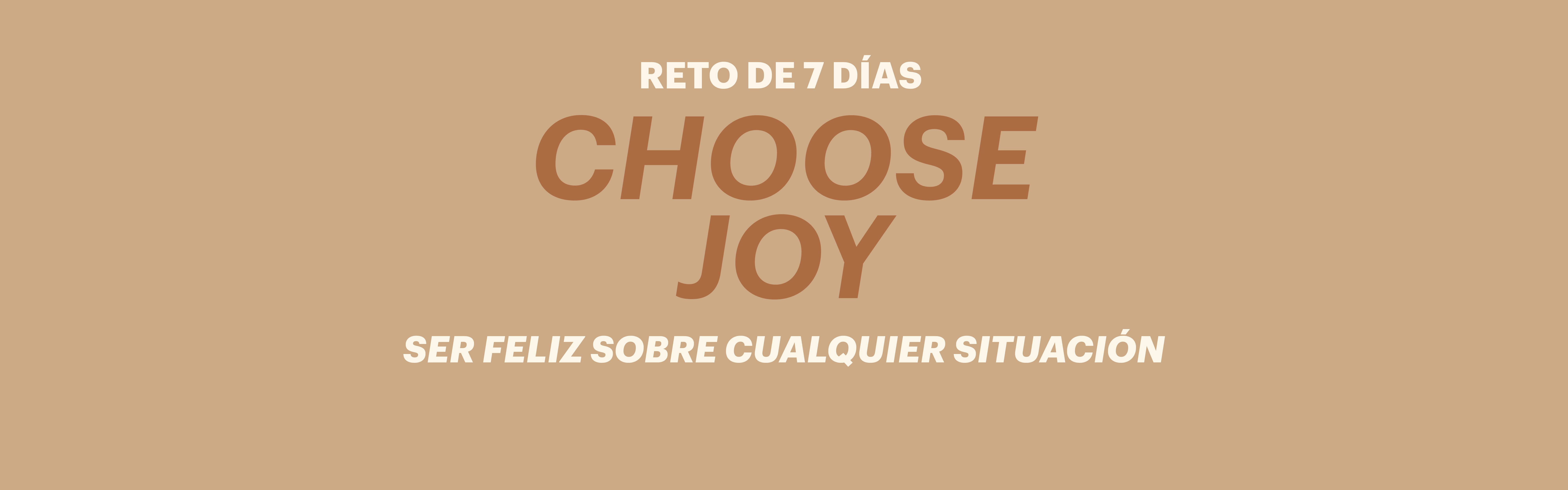 CHOOSE JOY
